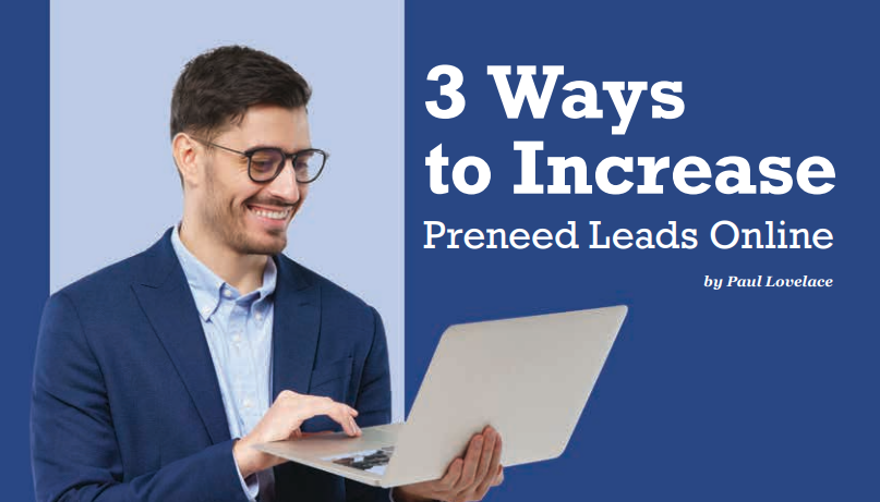 3 Ways  to Increase  Preneed Leads Online