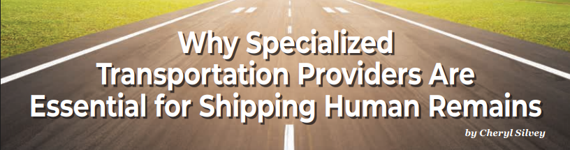 Why Specialized Transportation Providers Are Essential for Shipping Human Remains 
