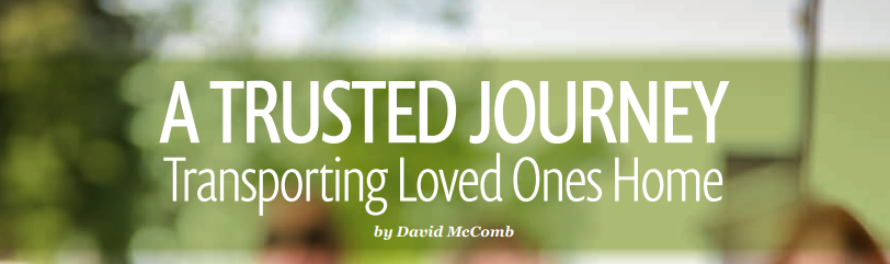 A Trusted Journey: Transporting Loved Ones Home  